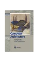 Computer Architecture: Complexity and Correctness: Computer Science &amp;amp; Engineering