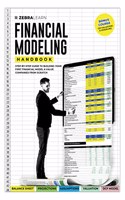 Financial Modeling Handbook - The Step by Step Guide to Building your First Financial Model & Value Companies from Scratch | For Investment Banking, Private Equity, Venture Capital, Equity Research, Business Analytics | Zebralearn Books