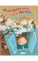 Oraciones Para IR a Dormir, Dar Las Gracias y Compartir