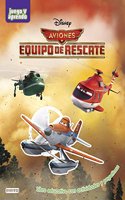 Aviones. Equipo de rescate: Libro educativo con actividades y pegatinas