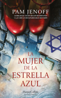 Mujer de la Estrella Azul (the Woman with the Blue Star - Spanish Edition)