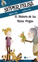 SUPERFELISA Y EL MISTERIO DE LAS MALAS PULGAS