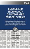 Science and Technology of Integrated Ferroelectrics