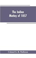 Indian mutiny of 1857