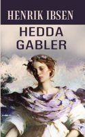 Hedda Gabler [Hardcover]