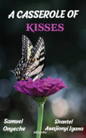 A Casserole of Kisses