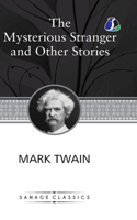 The Mysterious Stranger and Other Stories (Deluxe Hardcover Book)