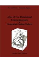 Atlas of Two-Dimensional Echocardiography in Congenital Cardiac Defects