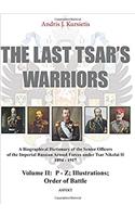 Last Tsar's Warriors - Volume II: P-Z