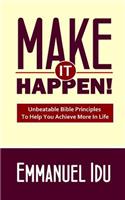 Make It Happen!