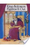 King Solomon Figures it Out