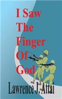 I Saw The Finger Of God