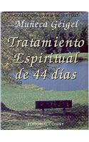 Tratamiento Espiritual de 44 Dias