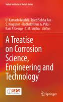 Treatise on Corrosion Science, Engineering and Technology