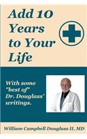 Add 10 Years to Your Life