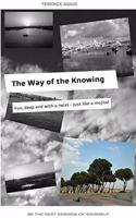 Way of the Knowing