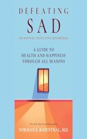 Defeating Sad (Seasonal Affective Disorder)