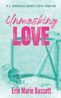 Unmasking Love (D.C. Renegades Book 1)