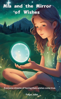 Mia and the Mirror of Wishes