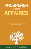 Prospérer dans les affaires