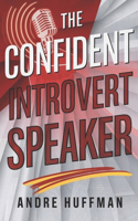 The Confident Introvert Speaker
