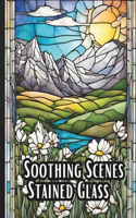 Soothing Scenes