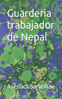 Guarderia trabajador de Nepal