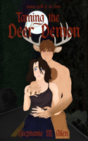 Taming the Deer Demon