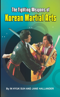 Fighting weapons of Korean Martial Arts