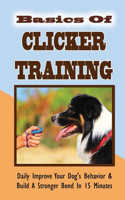 Basics Of Clicker Training