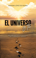 El Universo y Tú