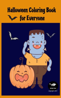 Halloween Coloring Book for Everyone: Spooky Coloring Book for Everyone - Cute Coloring Book for Kids