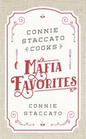 Connie Staccato Cooks Mafia Favorites