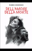 Dell'Amore Della Morte