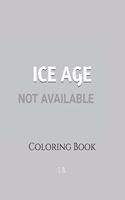 Ice Age: Coloring Book - Coloring Ice Age - Book of Ice Age