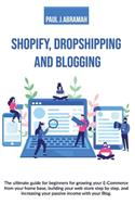 Shopify, Dropshipping and Blogging