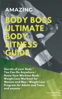 Amazing Body Boss Ultimate Body Fitness Guide