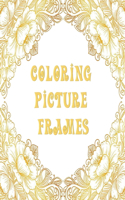 Coloring Picture Frames