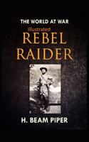 Rebel Raider Illustrated