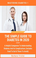 Simple Guide To Diabetes In 2020