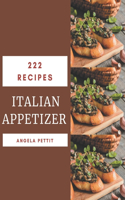 222 Italian Appetizer Recipes