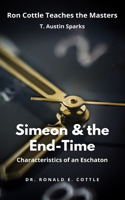 Simeon & The End Time