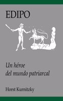 Edipo. Un héroe del mundo patriarcal