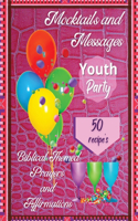 Mocktails and Messages youth Party