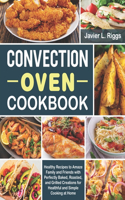 Convection Oven Cookbook