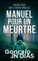 Manuel pour un Meurtre