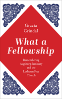 What a Fellowship