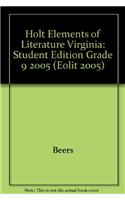 Holt Elements of Literature Virginia: Student Edition Grade 9 2005
