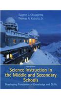 Science Instruction in the Middle and Secondary Schools: Developing Fundamental Knowledge and Skills