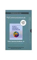 NEW MyLab Communication without Pearson eText -- Standalone Access Card -- for Public Speaking Handbook